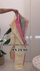 Calça Candy Colors